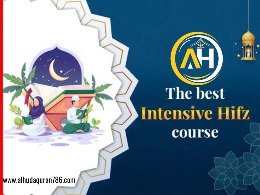 Intensive Hifz Classes Al Huda Quran Academy Online